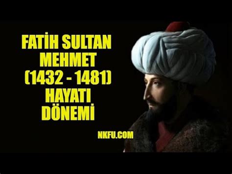 fatih sultan mehmet döneminde meydana gelen gelişmeler